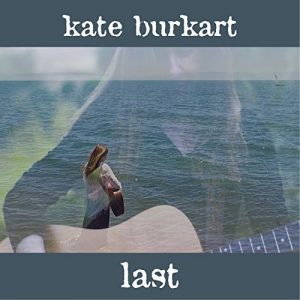 Kate Burkart, Last